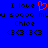 Blue background with black pixelated text and symbols, including 'I love' with a red heart symbol, 'u sooo mu', 'Chloe', and '(3)(3)(3)(3)' on both sides.