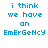 Four display the phrase "i think we have an EmErGeNcy" in blue pixelated text with varying background colors