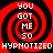 Red and black spiral pattern with white text "YOU GOT ME SO" repeated in four quadrants, below which is the word "HYPHOTIZED" twice.