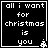 Black square with white pixelated text reading "all i want for christmas is you" and a small white pixelated tree icon in the bottom right corner.