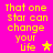Yellow pixelated text on bright pink background reads "That one star can change your life" with a yellow star icon next to the word "life", and an orange star icon in another view.
