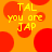 A static image with orange background and red circles, displaying yellow text 'TAL you are JAP' in four repeated sections.