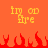 Pixelated orange background with yellow text 'ing on fire' and red flame shapes at the bottom.