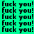 repeated 'fuck you!' text in black pixelated font on a bright green background with scattered white patches