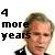 Static pixelated image featuring a person's face on the right and bold black text reading "4 more years" on the left against a white background.