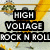 Animated icon shows a person playing electric guitar with text "HIGH VOLTAGE ROCK N ROLL" on left side, yellow diagonal lines in background.