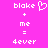 Pixelated text and symbols on a bright pink background with white characters forming 'blake + me = dever' and a heart symbol.