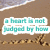 Beach scene with text overlays in teal, pink, and purple reading "a heart is not judged by how much you love; but by how much you are loved by others".