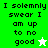 Green and white pixelated text displays 'I solemnly swear I am up to no good' with a star symbol, transitioning between two color schemes.