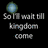 Pixelated icon with blue circular top, text 'So I'll wait till kingdom come', and orange flame-like shapes on black background.