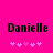 A bright pink background displays the name 'Danielle' in bold black pixelated text with a of pink pixelated hearts below it