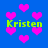 Blue background with scattered pink pixelated hearts and green text reading 'Kristen' in four locations.