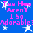 Blue background with pink text reading "Tee Hee Aren't I So Adorable?" repeated twice, surrounded by white star shapes.