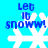 Blue background with white snowflake and blue text 'Let It Snow!' in four identical