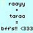 Pixelated text on light blue background with yellow stars, showing 'raayy + tarao = bff's!! <333' repeated in two