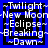 ~Twilight~ ~New Moon~ ~Eclipse~ ~Breaking~ ~Dawn~ text in white pixelated font on black background with blue border; four identical