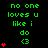 Green text 'no one loves u like i do <3' on black background with red heart symbols changing in quantity across frames.