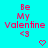 Pixelated text 'Be My Valentine <3' in pink on cyan background with two pixel hearts below.