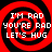 Four identical red and black spiral backgrounds with white pixelated text reading "I'M RAD YOU'RE RAD LET'S HUG" arranged in a
