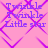 A static image with a pink background and purple diamond-shaped patterns, displaying the text "Twinkle Twinkle Little star" in blue pixelated font.