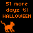 Pixelated orange cat walks left on black background with '51 more dayz til HALLOWEEN' text above and below, repeated in a