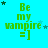 Green text 'Be my vampire =]' on cyan background with scattered stars, animated star positions across frames.