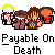 Animated contact sheet of 8 pixel art frames showing character transformations with repeated text "Payable On Death" below each frame on gray background.