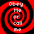 Four identical red and black spiral patterns with white text reading "Obey Me or call me" arranged in a on a red background