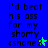 Blue background with black pixelated text reading "i'd beat his ass for my shorty <shane>" and a small green star symbol.