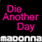 A black-and-white image with pink text overlays showing repeated faces and clothing patterns, featuring the phrase "Die Another Day" in multiple locations.