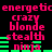 Pixelated text and green bars on black background, with pink 'energetic', 'crazy', 'blonde', 'stealth', 'ninja' words repeated in two