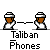 Pixel art of identical cartoon figures with brown skin and white head coverings, each holding a speech bubble containing text about 'Taliban Phones' against gray background