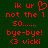 Red pixelated text on dark green background with heart symbol replacing 'u' in 'ur' and heart symbol in 'bye-bye!'.