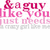 Pixelated pink text on white background reads 'like a guy you just met' with a small pink tree icon above 'like' and grayed-out text below.