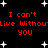 Red text repeats 'I can't Live Without You' on black background with white stars, no visible animation changes.