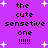 Purple background with white starbursts and repeated black pixelated text reading 'the cute sensive one !!!!!' in two