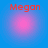 Four identical display red text 'Megan' above a pink circular gradient on blue background