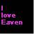 Pixelated text reads 'I love Eaven' in pink and purple hues against a dark background with green and blue pixel clusters.