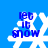 Blue background with four white snowflakes, each containing blue text reading 'let it snow' in pixelated font.