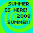 Four identical pixelated display 'SUMMER IS HERE! 2008 SUMMER!' text over a cyan and green spiral background