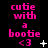 Pixelated pink text "cute with a bootie <3" on black background with animated white symbols changing across frames.
