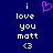 Blue background with white pixelated text reading "i love you matt <3" and a pink pixelated heart symbol above the text.