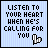 Two side-by-side animated frames of a pixel art buddy icon with blue striped background, black text reading "LISTEN TO YOUR HEART WHEN HE'S CALLING FOR YOU", and a gray-and-white heart cursor symbol.