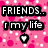 Pink background with white and pink dots, black text reading FRIENDS. I'm my life, and a small black heart icon.