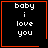 Four identical black square with orange borders display white text reading 'baby i love you' and contain a red heart or orange star symbol in the bottom-right corner of two
