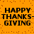 Orange background with brown pixelated dots; four identical text blocks reading 'HAPPY THANKS-THANKSGIVING' in black block letters.
