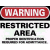 A static image shows a red 'WARNING' sign above black text reading 'RESTRICTED AREA', with green pixelated text on the right side.