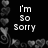 Black background with white text reading "I'm So Sorry" and "That I Love You" surrounded by gray heart-shaped floral border elements.