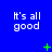 Blue background with repeated white text 'It's all good' and scattered green plus signs and dots in a