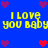 Blue background with yellow text reading "I LOVE YOU BABY" repeated twice, surrounded by purple and red pixelated hearts.